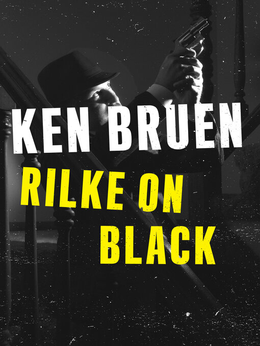 Title details for Rilke on Black by Ken Bruen - Available